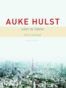 Lost in Tokyo - Auke Hulst - ebook