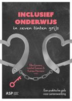 Inclusief onderwijs in zeven tinten grijs (Paperback)