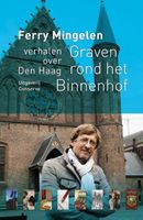 Graven rond het Binnenhof - Ferry Mingelen - ebook