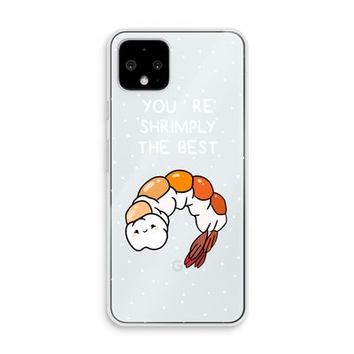 You're Shrimply The Best: Pixel 4 Transparant Hoesje