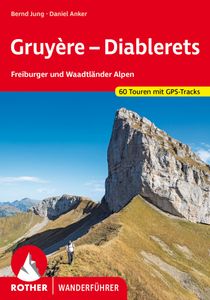 Wandelgids Gruyère - Diablerets | Rother Bergverlag