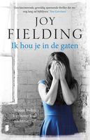 Ik hou je in de gaten - Joy Fielding - ebook