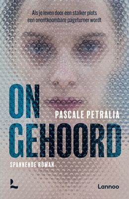 Ongehoord - Pascale Petralia - ebook