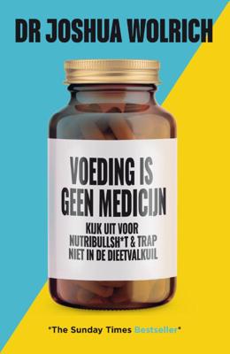 Voeding is geen medicijn (Paperback)