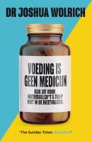 Voeding is geen medicijn (Paperback)