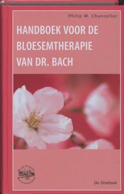 Handboek voor de bloesemtherapie van dr. Bach (Hardback)