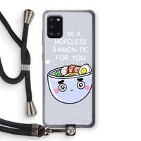 I'm A Hopeless Ramen-Tic For You: Samsung Galaxy A31 Transparant Hoesje met koord