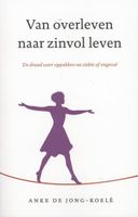 Van overleven naar zinvol leven - Anke de Jong - ebook - thumbnail