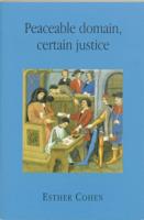 Peaceable domain, certain justice (Paperback)