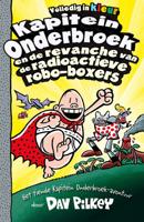 Kapitein Onderbroek en de revanche van de radioactieve robo-boxers (Hardback)
