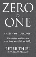 Zero to one: creeer de toekomst (Paperback)