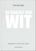 De kracht van wit - Fons Van Dyck - ebook - thumbnail