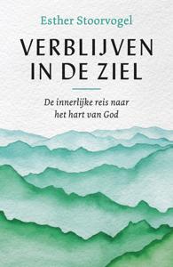 Verblijven in de ziel (Paperback)