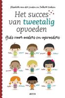 Het succes van tweetalig opvoeden - Elisabeth van der Linden, Folkert Kuiken - ebook