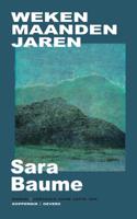 Weken maanden jaren - Sara Baume - ebook