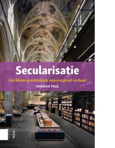 Secularisatie - Herman Paul - ebook