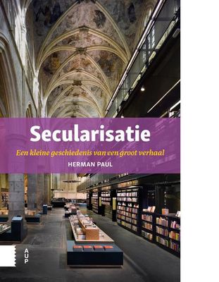 Secularisatie - Herman Paul - ebook