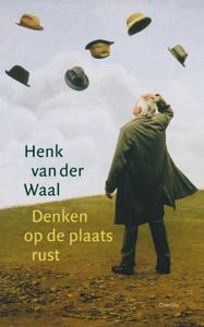 Denken op de plaats rust (Paperback)