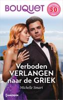 Verboden verlangen naar de Griek - Michelle Smart - ebook