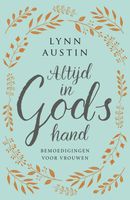 Altijd in Gods hand - Lynn Austin - ebook