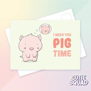 CutieSquad Ansichtkaart - I miss you pig time