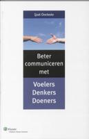 Beter communiceren met denkers, voelers en doeners (Paperback)
