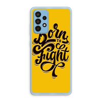 Born to Fight: Samsung Galaxy A52 Transparant Hoesje