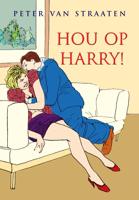 Hou op, Harry! (Paperback)