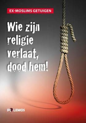 Wie zijn religie verlaat, dood hem! (Paperback)
