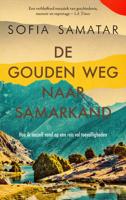 De gouden weg naar Samarkand (Paperback)