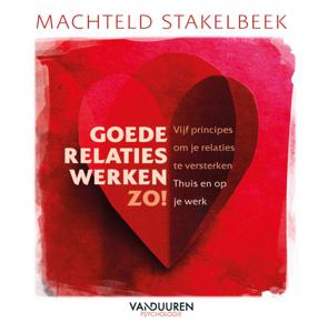 Goede relaties werken zo! (Paperback)