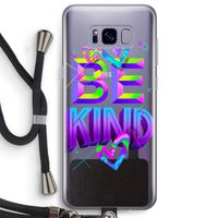 Be Kind: Samsung Galaxy S8 Plus Transparant Hoesje met koord