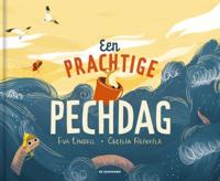 Een prachtige pechdag (Hardback)