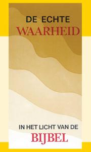 De Echte Waarheid (Paperback)