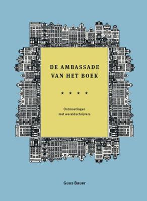 De Ambassade van het boek (Hardback)