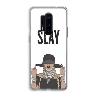 Slay All Day: OnePlus 8 Pro Transparant Hoesje