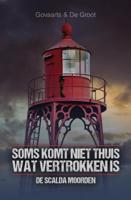 Soms komt niet thuis wat vertrokken is (Paperback)