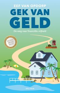 Gek van geld - Eef van Opdorp - ebook