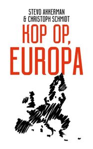 Kop op, Europa - Stevo Akkerman, Christoph Schmidt - ebook