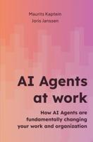 AI Agents at work - Maurits Kaptein Joris Janssen - ebook