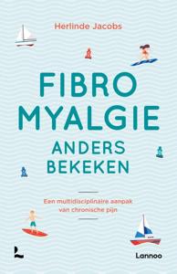 Fibromyalgie anders bekeken (Paperback)