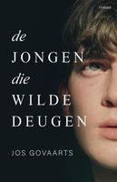 De jongen die wilde deugen - Jos Govaarts - ebook