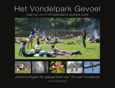 Het vondelpark gevoel (Hardback)