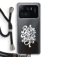 Born to Fight: Xiaomi Mi 11 Ultra Transparant Hoesje met koord