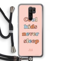 Cool Kids Never Sleep: Xiaomi Redmi 9 Transparant Hoesje met koord