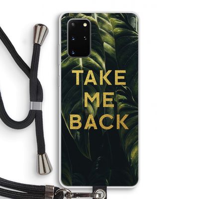 Take me back: Samsung Galaxy S20 Plus Transparant Hoesje met koord