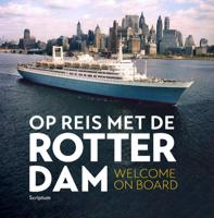 Op reis met de Rotterdam (Paperback)