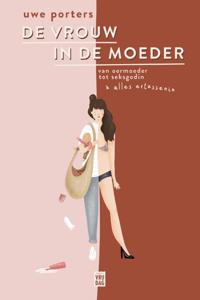 De vrouw in de moeder (Paperback)