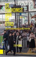 De toekomst van de stad (Paperback)