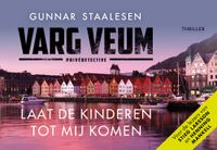 Varg Veum. Laat de kinderen tot mij komen - Gunnar Staalesen - Dwarsligger (9789049808051) - thumbnail